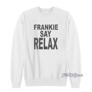 Frankie Say Relax The One With The Tiny Sweatshirt 1