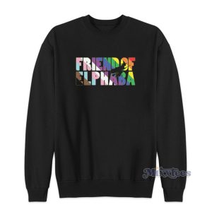 Friend Of Elphaba Sweatshirt 1