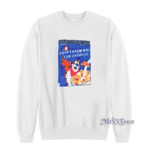 Frosted Flakes I Dont Know Who I Am Anymore Sweatshirt 1