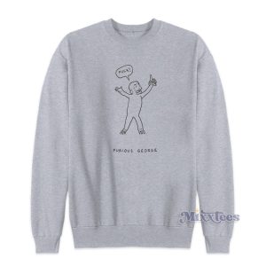 Fuck Furious George Sweatshirt For Unisex 1