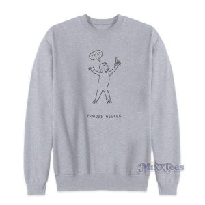 Fuck Furious George Sweatshirt For Unisex