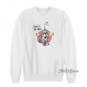 Fuck It Die Then Draymond Green Sweatshirt For Unisex 2