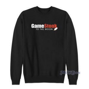 Game Stonk To The Moon Sweatshirt for Unisex 1