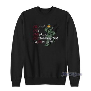 Gamer Good At Making Extremely Hot Girls Cum Sweatshirt 2