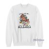Garfield Don’t Ask Me I’m Offline In Bulgaria Sweatshirt