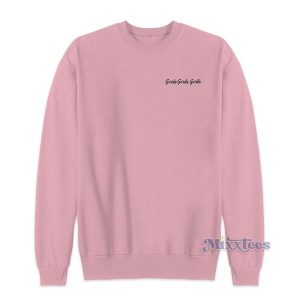 Girls Girls Girls Ariana Grande Sweatshirt