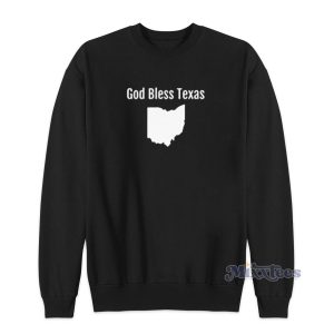 God Bless Texas Sweatshirt for Unisex