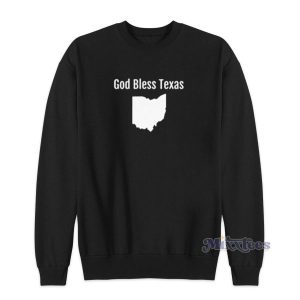 God Bless Texas Sweatshirt for Unisex 2