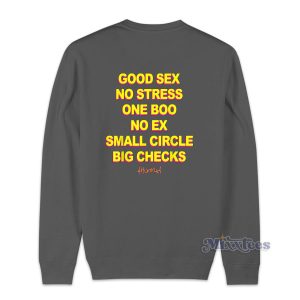 Good Sex No Strees Sweatshirt for Unisex 1