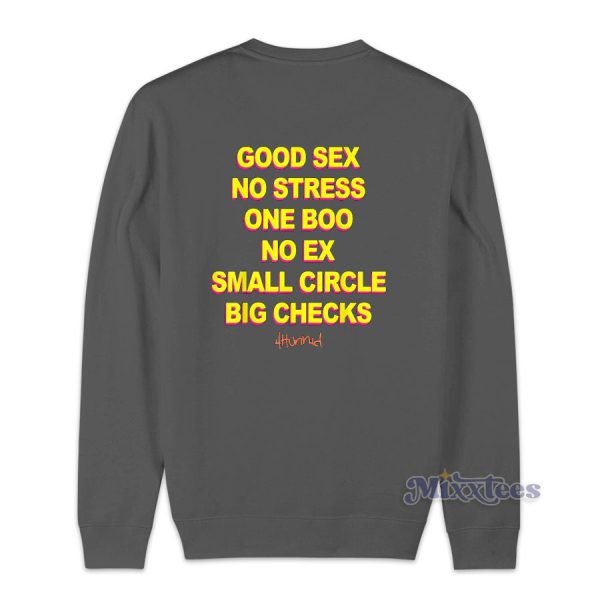 Good Sex No Strees Sweatshirt for Unisex