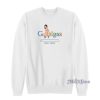 Goodgas Nicki Minaj Google Sweatshirt for Unisex