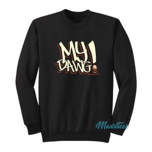 Sami Zayn My Dawg Sweatshirt 1