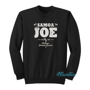 Samoa Joe So Cal The Samoan Submission Specialist Sweatshirt 1