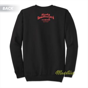 Shady Demolition Yard Logo Sweatshirt