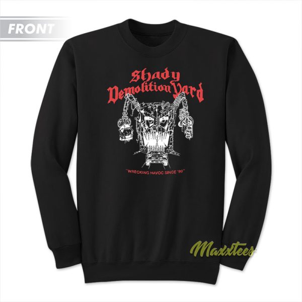 Shady Demolition Yard Logo Sweatshirt