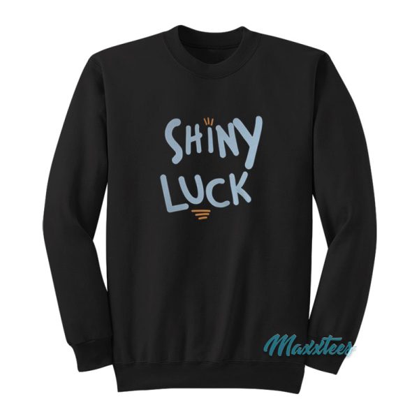 Shiny Luck Sweatshirt