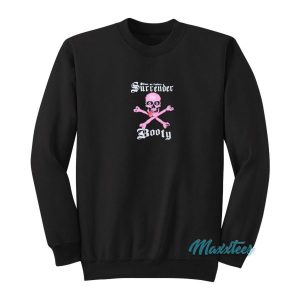 Shiver Mi Timbers Surrender The Booty Sweatshirt 2