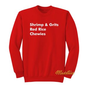 Shrimp and Grits Red Rice Sweatshirt 1