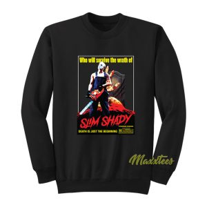 Slim Shady Death Just The Beginning Sweatshirt 1