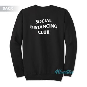 Social Distancing Club Sweatshirt Cheap Custom 1