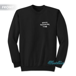 Social Distancing Club Sweatshirt Cheap Custom