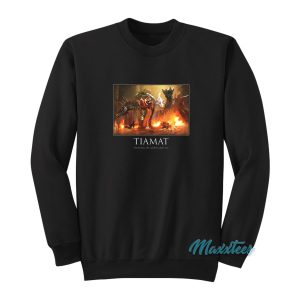 Sometimes The Rainbow Tastes You Tiamat Sweatshirt 1