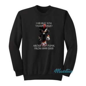 Sonic Shadow I Heard You Talkin Crud Sweatshirt 1