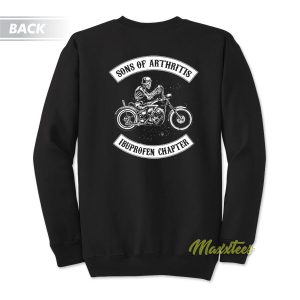 Sons Of Arthritis Ibuprofen Chapter Sweatshirt