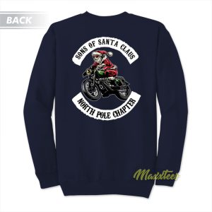 Sons Of Santa Claus North Pole Chapter Sweatshirt 1