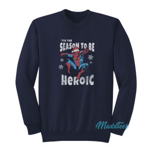 Spider Man Tis The Season To Be Heroic Sweatshirt 1