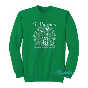 St Patrick Of Tampa Bay Sweatshirt 3