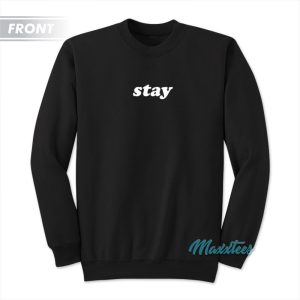 Stay If Suicide Ever Crosses Your Mind Sweatshirt 2