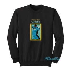 Steely Dan Gaucho Sweatshirt 1