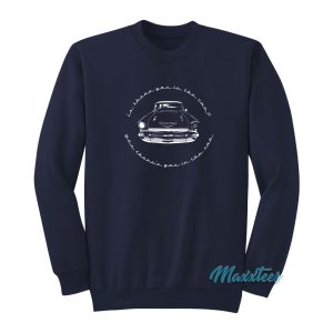 Steely Dan Is There Gas In The Car Sweatshirt 1