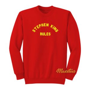 Stephen King Rules Sweatshirt 1