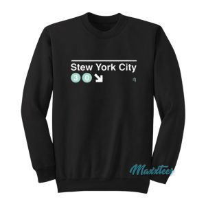 Stew York City Subway Sweatshirt 1