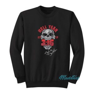 Stone Cold Steve Austin Hell Yeah 316 Sweatshirt