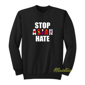 Stop Asian Hate Support Awareness Sweatshirt 1