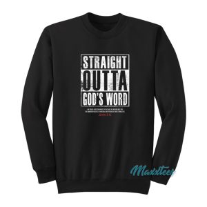 Straight Outta Gods World Sweatshirt 1