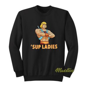 Sup Ladies Heman Sweatshirt 1