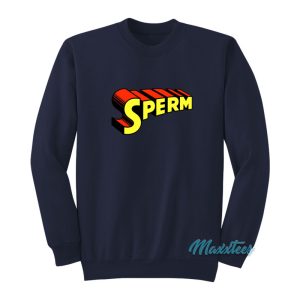 Super Sperm Superman Text Logo Sweatshirt 1