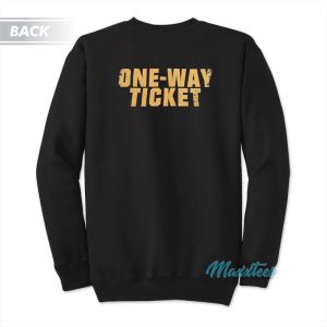 Suplex City Green Bay Wi One-Way Ticket Sweatshirt
