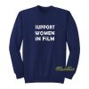 Support Women In Film Unisex Sweatshirt