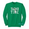 Tacko Time Tacko Fall Sweatshirt
