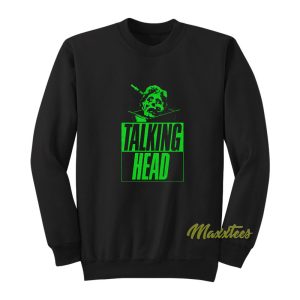 Talking Head Sweatshirt 1