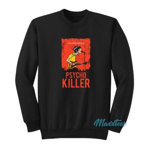 Talking Heads Psycho Killer Sweatshirt 1