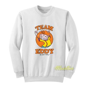 Team Eddy Ed Edd N Eddy Sweatshirt