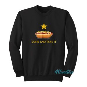 Texas Come And Take It Hot Dog Sweatshirt 1