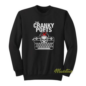 The Cranky Poets Sweatshirt 1