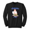 The Lonely Stoner Seems To Free His Mind At Night Sweatshirt